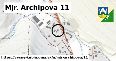 Mjr. Archipova 11, Vyšný Kubín