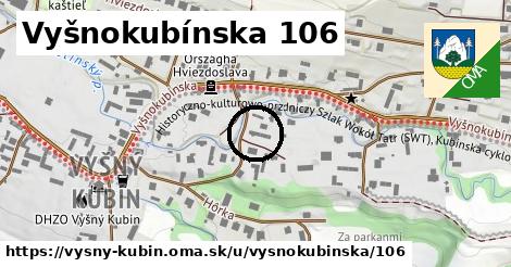 Vyšnokubínska 106, Vyšný Kubín