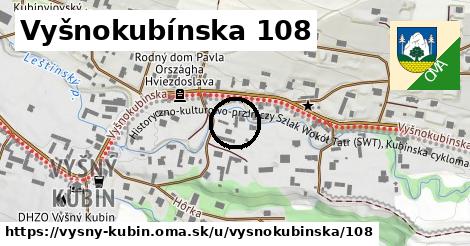 Vyšnokubínska 108, Vyšný Kubín