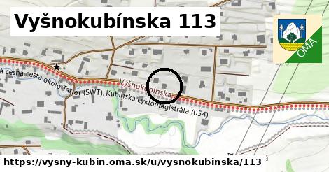 Vyšnokubínska 113, Vyšný Kubín