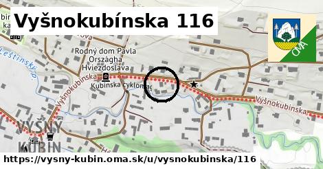 Vyšnokubínska 116, Vyšný Kubín