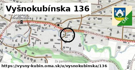 Vyšnokubínska 136, Vyšný Kubín