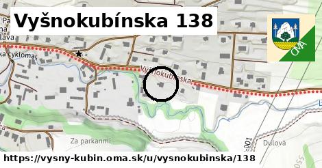 Vyšnokubínska 138, Vyšný Kubín