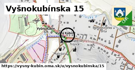 Vyšnokubínska 15, Vyšný Kubín