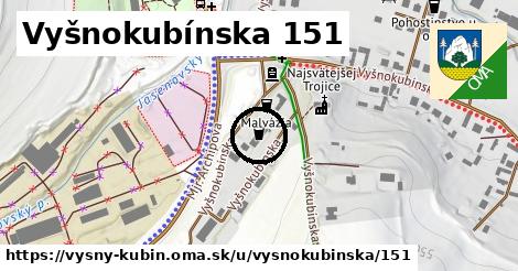 Vyšnokubínska 151, Vyšný Kubín