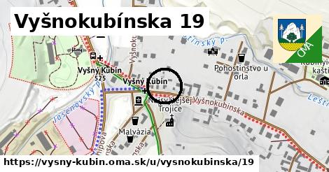 Vyšnokubínska 19, Vyšný Kubín