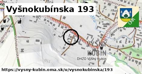 Vyšnokubínska 193, Vyšný Kubín