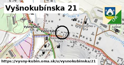 Vyšnokubínska 21, Vyšný Kubín