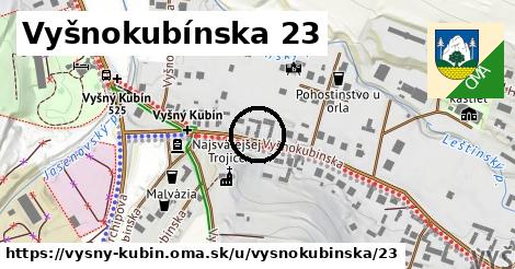 Vyšnokubínska 23, Vyšný Kubín