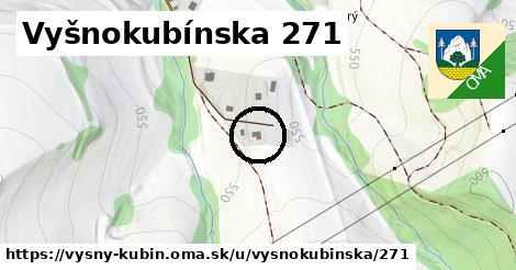 Vyšnokubínska 271, Vyšný Kubín