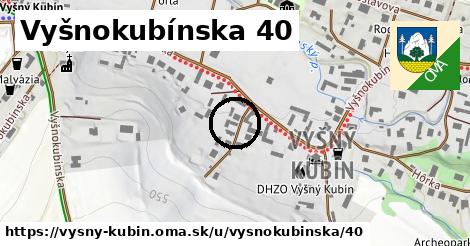 Vyšnokubínska 40, Vyšný Kubín