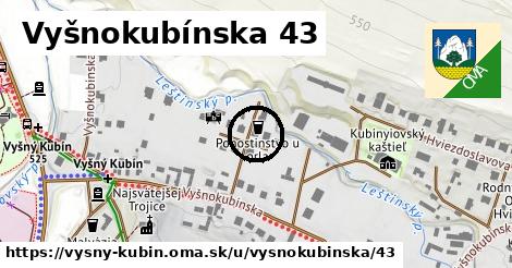 Vyšnokubínska 43, Vyšný Kubín