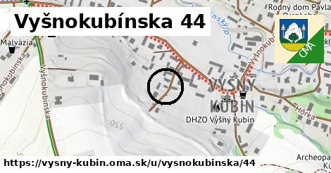 Vyšnokubínska 44, Vyšný Kubín