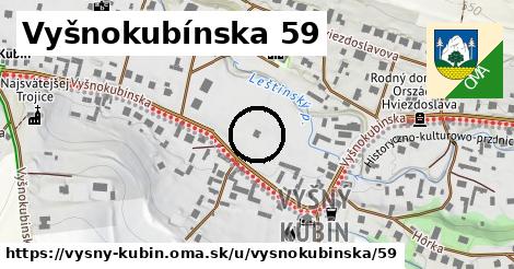 Vyšnokubínska 59, Vyšný Kubín