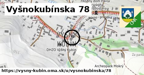 Vyšnokubínska 78, Vyšný Kubín