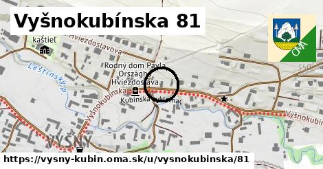 Vyšnokubínska 81, Vyšný Kubín