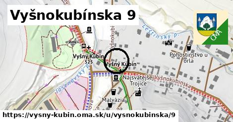 Vyšnokubínska 9, Vyšný Kubín