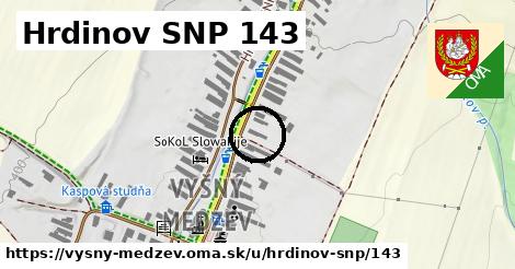 Hrdinov SNP 143, Vyšný Medzev