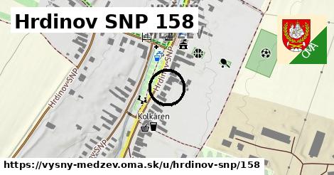 Hrdinov SNP 158, Vyšný Medzev