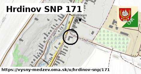 Hrdinov SNP 171, Vyšný Medzev