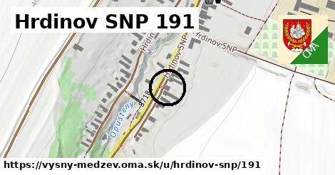 Hrdinov SNP 191, Vyšný Medzev