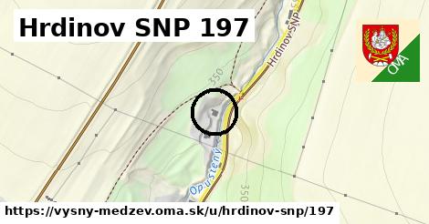 Hrdinov SNP 197, Vyšný Medzev