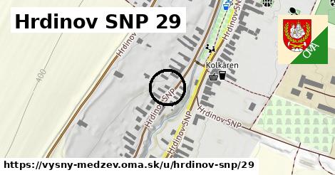 Hrdinov SNP 29, Vyšný Medzev