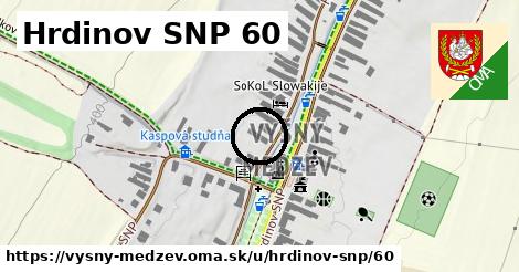 Hrdinov SNP 60, Vyšný Medzev