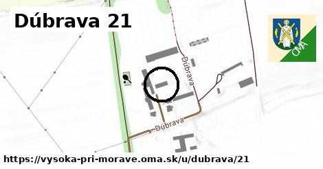 Dúbrava 21, Vysoká pri Morave