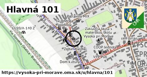 Hlavná 101, Vysoká pri Morave