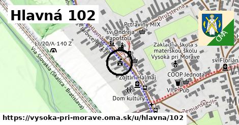 Hlavná 102, Vysoká pri Morave