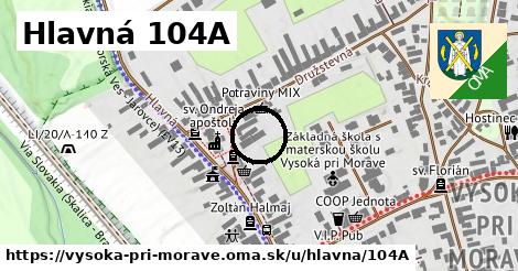 Hlavná 104A, Vysoká pri Morave