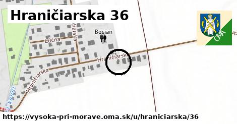 Hraničiarska 36, Vysoká pri Morave