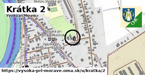 Krátka 2, Vysoká pri Morave