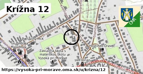 Krížna 12, Vysoká pri Morave