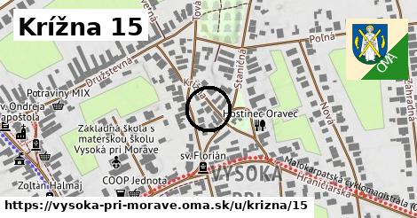 Krížna 15, Vysoká pri Morave