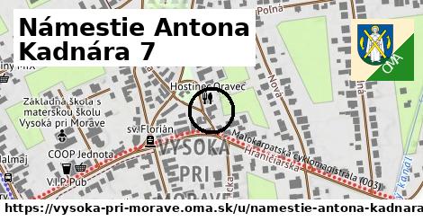 Námestie Antona Kadnára 7, Vysoká pri Morave