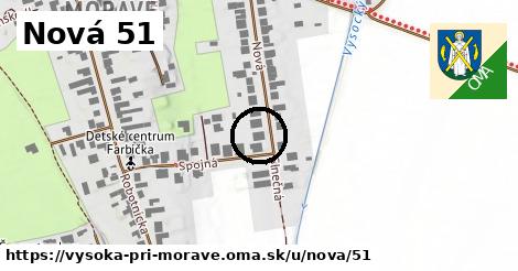 Nová 51, Vysoká pri Morave