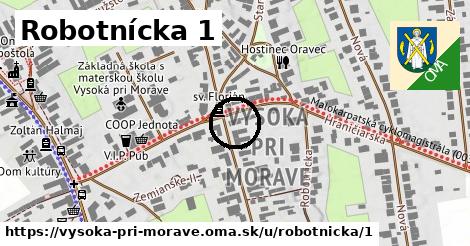 Robotnícka 1, Vysoká pri Morave