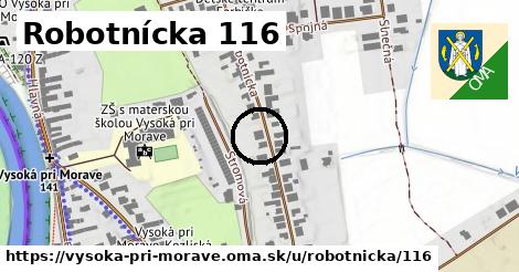 Robotnícka 116, Vysoká pri Morave