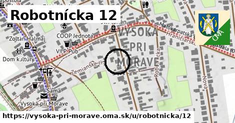 Robotnícka 12, Vysoká pri Morave