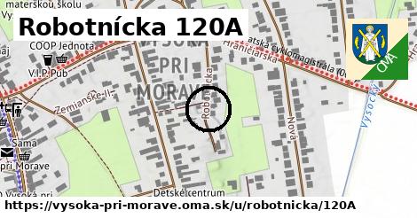 Robotnícka 120A, Vysoká pri Morave