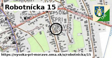 Robotnícka 15, Vysoká pri Morave