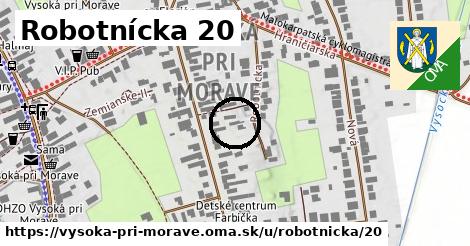 Robotnícka 20, Vysoká pri Morave