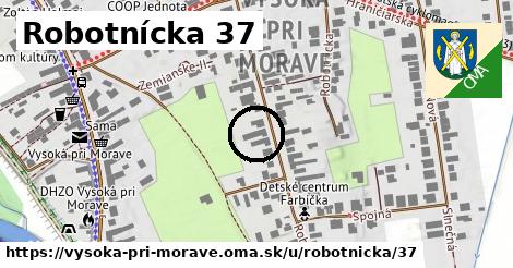 Robotnícka 37, Vysoká pri Morave