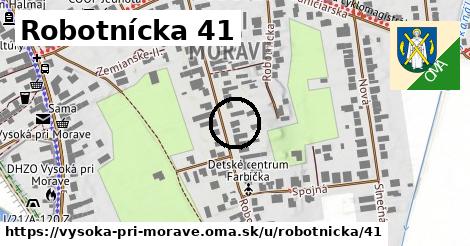 Robotnícka 41, Vysoká pri Morave