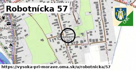 Robotnícka 57, Vysoká pri Morave