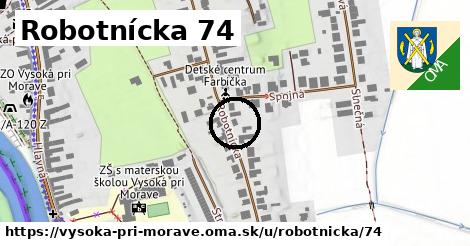 Robotnícka 74, Vysoká pri Morave