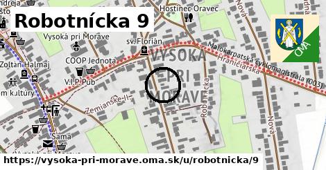 Robotnícka 9, Vysoká pri Morave