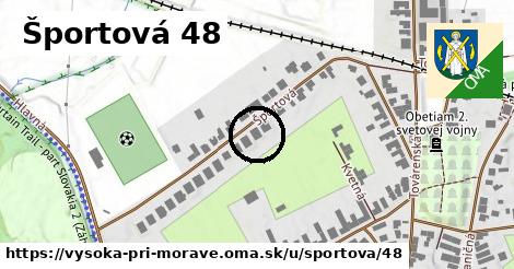 Športová 48, Vysoká pri Morave